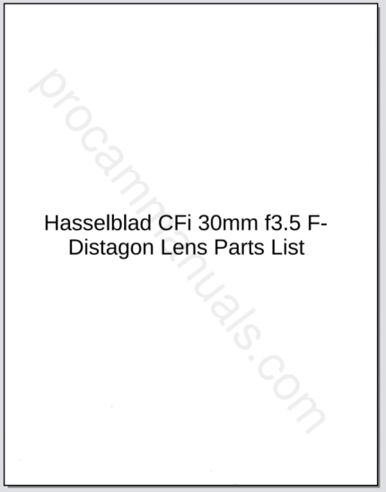 Hasselblad CFi 30mm f3.5 F-Distagon Lens Parts List