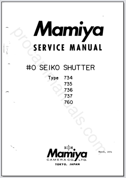 Mamiya #0 Seiko Shutter Type 734,735,736,737,760 Service Manual