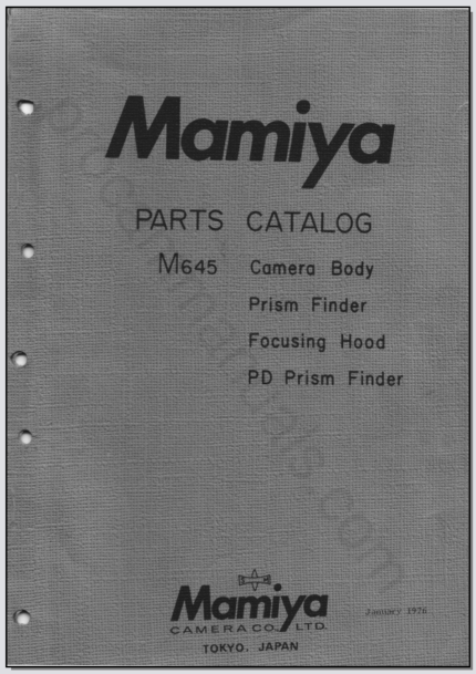 Mamiya M645 Parts Catalog (Body, Prism Finder, Focus. Hood, PD Prism Finder)