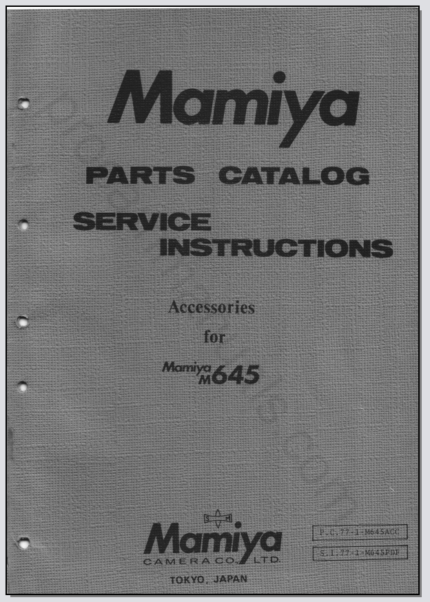 Mamiya Parts Catalog & Service Instructions for Mamiya M645 Accessories