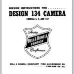 Bell & Howell 153&200 Design 134 16mm Movie Camera Mod. S-U-TA Service Instructions