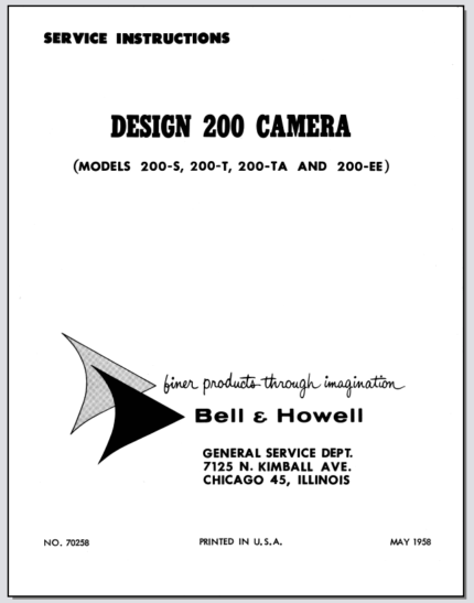 Bell & Howell Design 200 16mm Movie Camera Mod. S-T-TA-EE Service Instructions