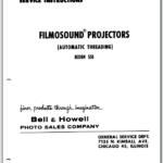Bell & Howell Filmosound Auto Threading 16mm Movie Projector Design 556 Service Instructions