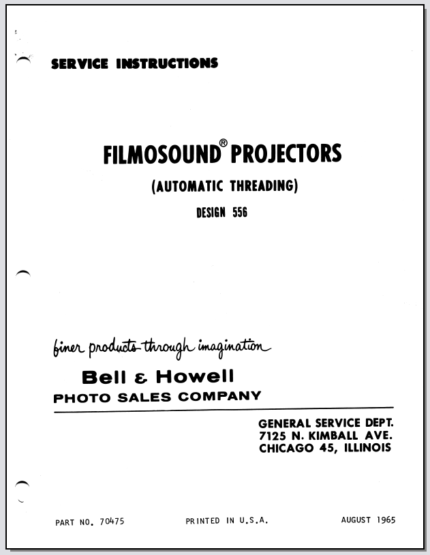 Bell & Howell Filmosound Auto Threading 16mm Movie Projector Design 556 Service Instructions