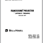 Bell & Howell Filmosound Auto Threading 16mm Movie Projector Design 567 Service Instructions
