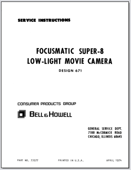 Bell & Howell Focusmatic Super-8 Low-Light Movie Camera Design 671 Service Instructions