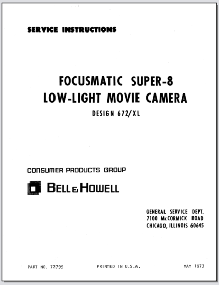 Bell & Howell Focusmatic Super-8 Low-Light Movie Camera Design 672/XL Service Instructions