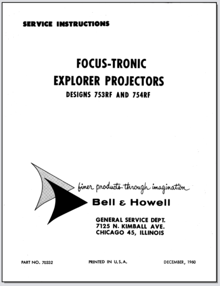 Bell & Howell Focus-Tronic Explorer 35mm Slide Projectors Designs 753RF-754RF Service Instructions