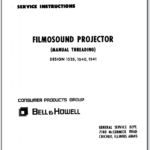 Bell&Howell Filmosound Manual Threading 1535,1540,1541 16mm Projector Service Instructions
