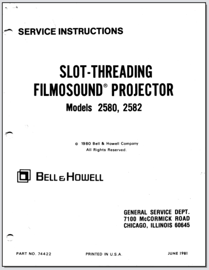 Bell&Howell Slot-Threading Filmosound Model 2580,2582 16mm Projector Service Instructions