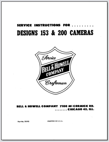 Bell&Howell 153&200 16mm Movie Camera Service Instructions