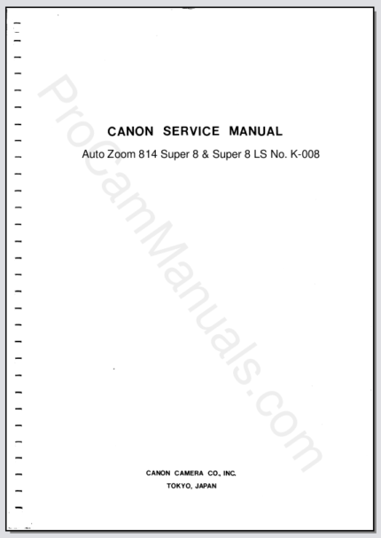 Canon Auto Zoom 814 Super 8 & Super 8 LS No. K-008 Service Manual