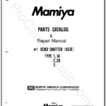 Mamiya #1 Seiko Shutter (653E) Type 1, 1A, 2, 2A, 3 Parts Catalog & Repair Manual, & Mamiya RB67 -Sekor C Macro 140mm f4.5 (LG261) Lens Service Manual