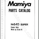 Mamiya M645 Super Camera Body, Wind-Up Crank N Parts Catalog