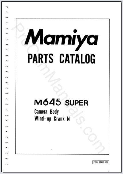 Mamiya M645 Super Camera Body, Wind-Up Crank N Parts Catalog