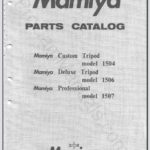 Mamiya Parts Catalog for Custom Tripod 1504, Deluxe Tripod 1506, Professional Tripod 1507