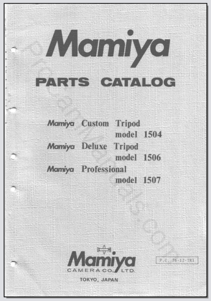 Mamiya Parts Catalog for Custom Tripod 1504, Deluxe Tripod 1506, Professional Tripod 1507