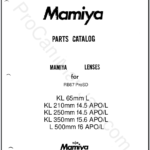 Mamiya RB67 ProSD KL 65mm f4 L, KL 210mm f4.5 APOL, KL 250mm f4.5 APOL, KL 350mm f5.6 APOL, L 500mm f6 APOL Lens Parts List