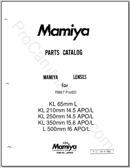 Mamiya RB67 ProSD KL 65mm f4 L, KL 210mm f4.5 APOL, KL 250mm f4.5 APOL, KL 350mm f5.6 APOL, L 500mm f6 APOL Lens Parts List