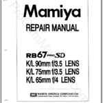 Mamiya RB67 ProSD KL 90mm f3.5, KL 75mm f3.5, KL 65mm f4 Lens Repair Manual