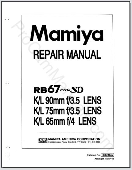 Mamiya RB67 ProSD KL 90mm f3.5, KL 75mm f3.5, KL 65mm f4 Lens Repair Manual