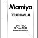 Mamiya 645 Pro AE Finder FK402 & Power Grip WG402 Repair Manual