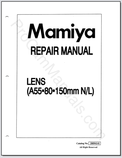 Mamiya A55 80 150mm NL Lens Repair Manual