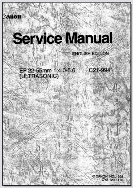 Canon Lens EF 22-55mm 1:4.0-5.6 Ultrasonic Service Manual