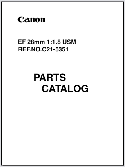 Canon Lens EF 28mm 1:1.8 USM Parts Catalog