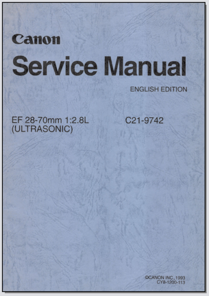 Canon Lens EF 28-70mm 1:2.8L Ultrasonic Service Manual