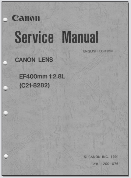 Canon Lens EF 400mm 1:2.8L Service Manual