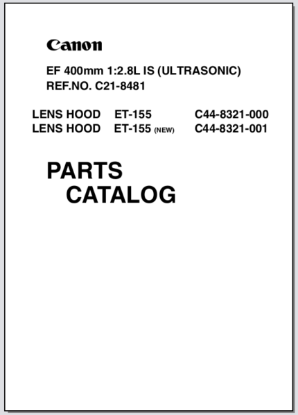 Canon Lens EF 400mm F2.8L IS Ultrasonic Parts Catalog