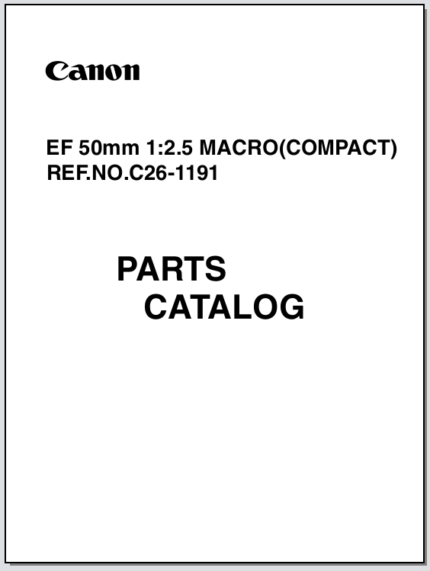 Canon Lens EF 50mm 1:2.5 Macro-Compact Parts Catalog