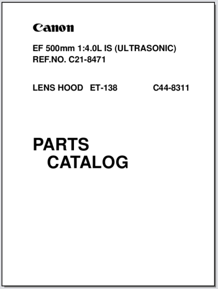 Canon Lens EF 500mm 1:4.0L IS Ultrasonic Parts Catalog