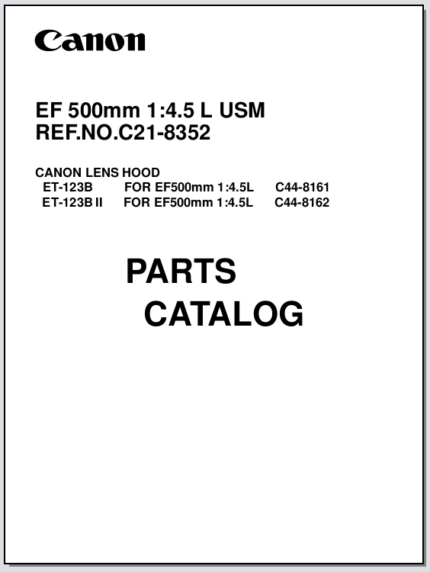 Canon Lens EF 500mm 1:4.5L USM Parts Catalog