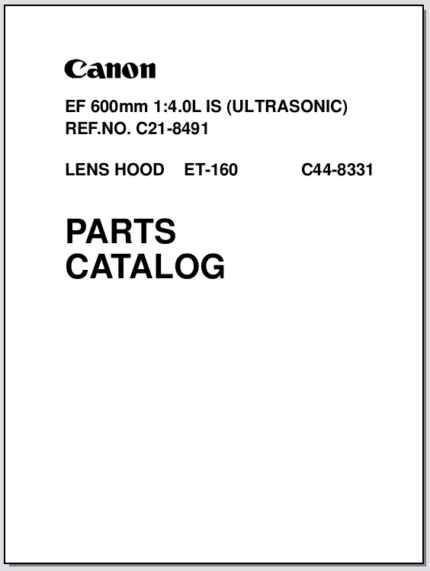 Canon Lens EF 600mm 1:4.0L IS Ultrasonic Parts Catalog