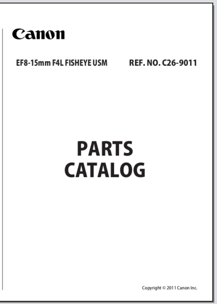 Canon Lens EF 8-15mm F4L Fisheye USM Parts Catalog