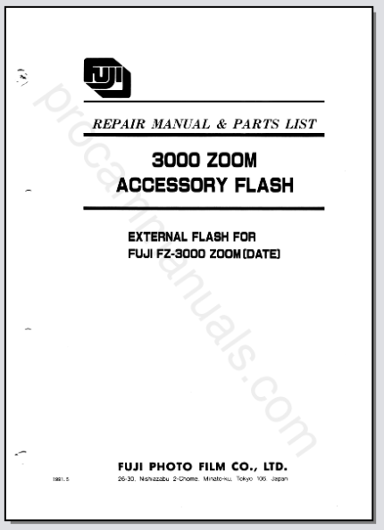 Fuji 3000 Zoom Accessory Flash (Old & Q532) Repair Manual & Parts List