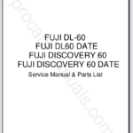 Fuji DL-60, DL-60 Date, Discovery 60, Discovery 60 Date Repair Manual & Parts List