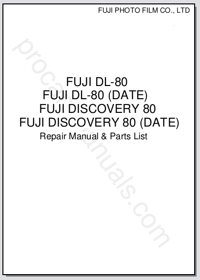 Fuji DL-80, DL-80 Date, Discovery 80, Discovery 80 Date Repair Manual & Parts List