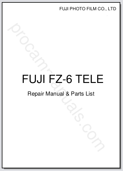 Fuji FZ-6 Tele Repair Manual & Parts List