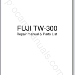 Fuji TW-300 Repair Manuel & Parts List