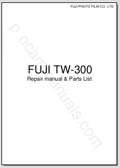 Fuji TW-300 Repair Manuel & Parts List