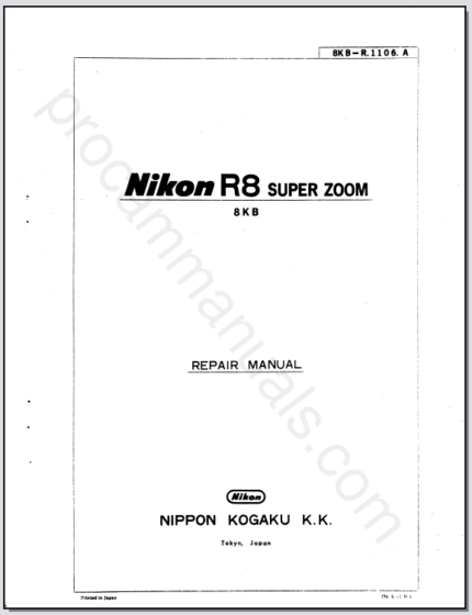 Nikon R8 Super Zoom 8KB Repair Manual